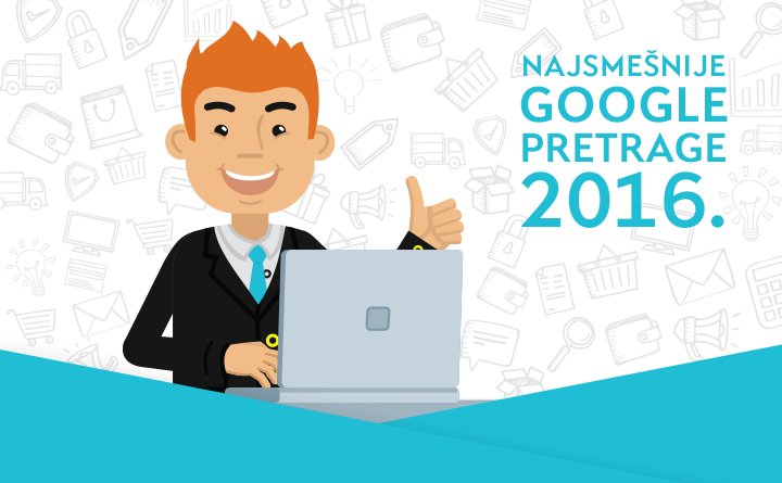 [New Year’s edition blog] Najsmešnije Google pretrage 2016.